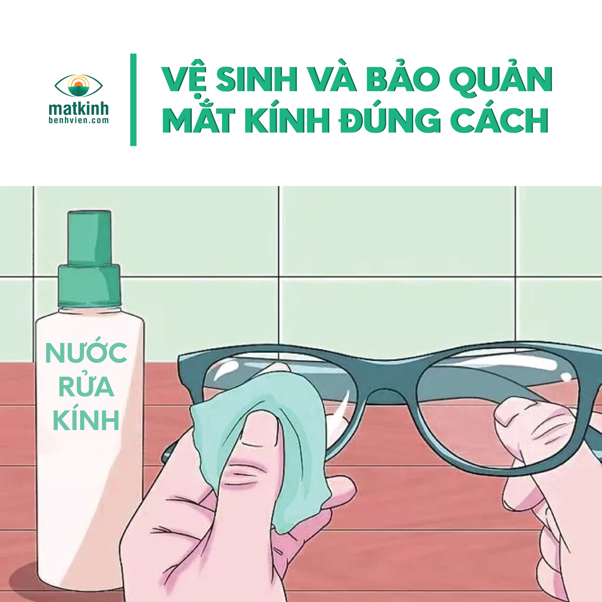 VỆ SINH VÀ BẢO QUẢN KÍNH ĐÚNG CÁCH