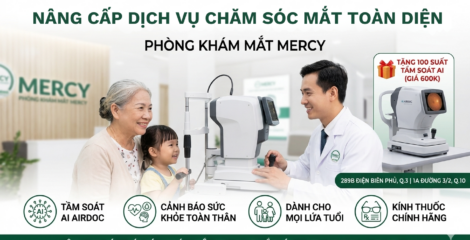 HỆ SINH THÁI MATKINHBENHVIEN.COM: NÂNG TẦM DỊCH VỤ CHĂM SÓC MẮT TOÀN DIỆN PHÒNG KHÁM MẮT MERCY