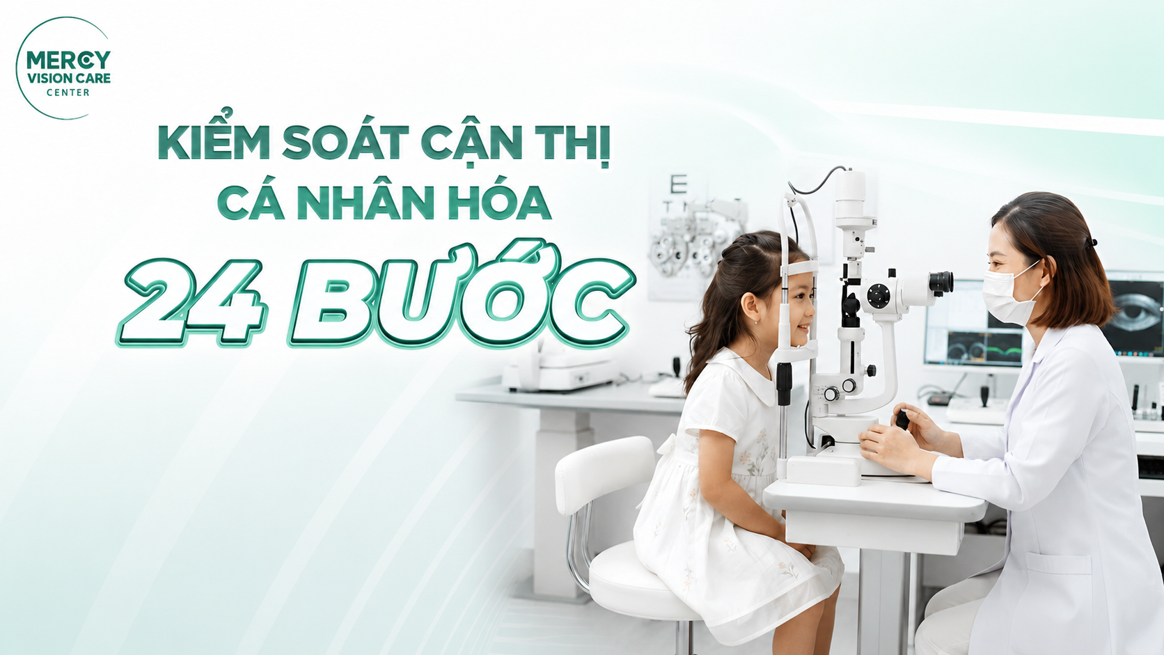 Kiểm Soát Cận Thị Cho Trẻ Em: Quy Trình 24 Bước Cá Nhân Hóa Tại Mercy